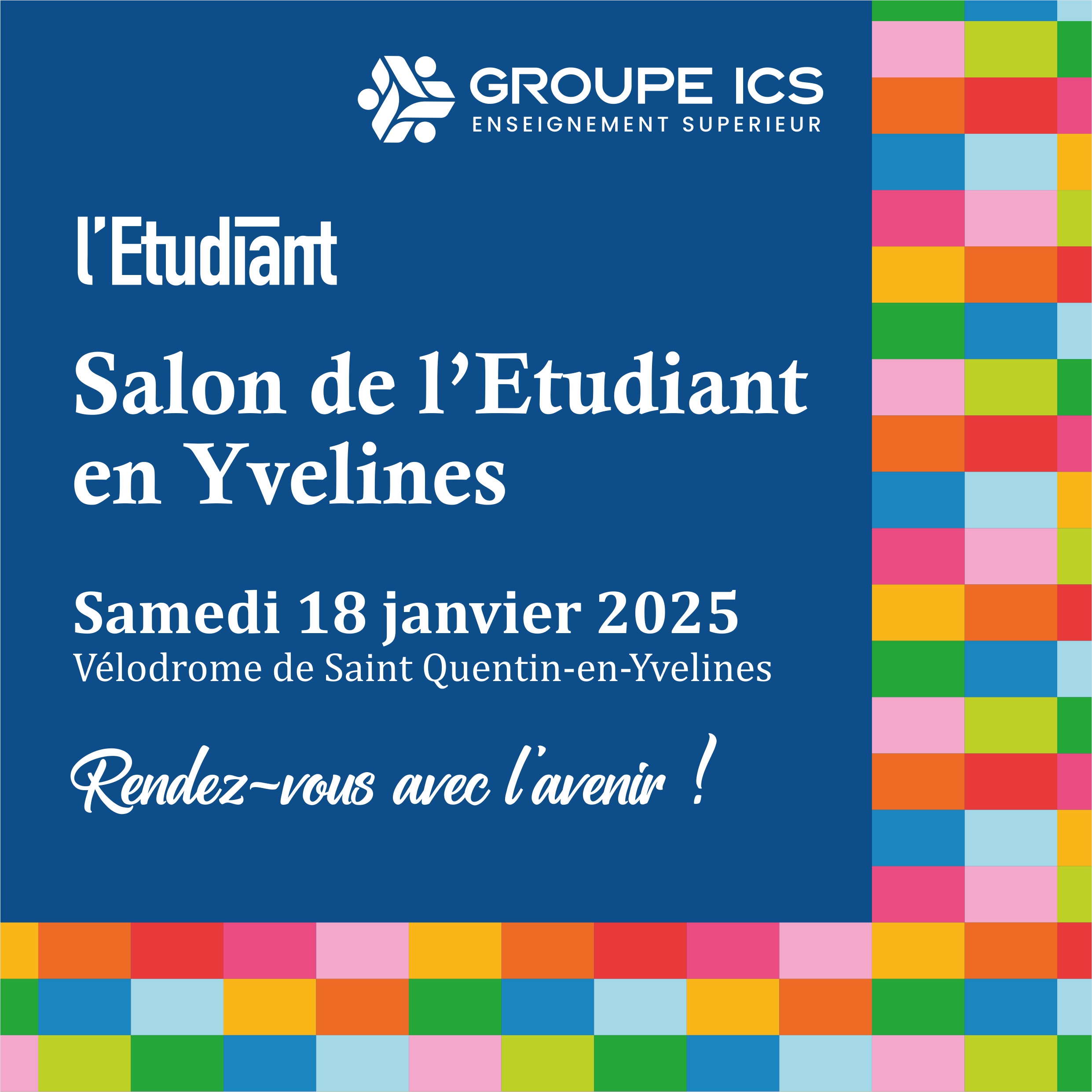 Le Groupe ICS au Salon de lEtudiant en Yvelines 2025